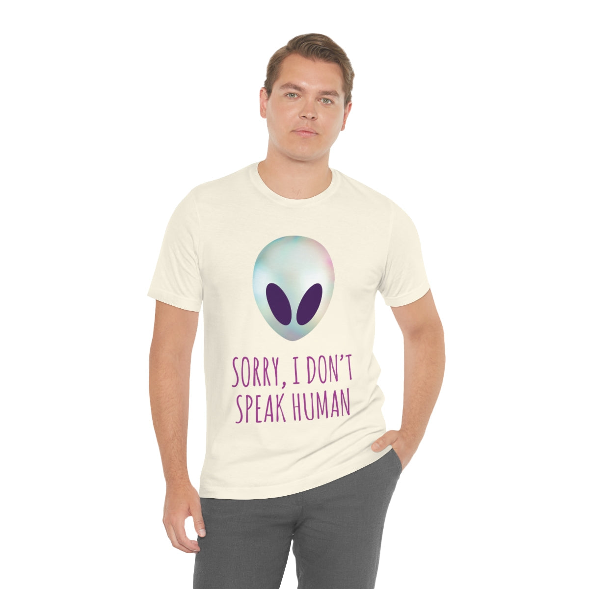 Sorry I Don` Speak Human Funny Aliens UFO Unisex Jersey Short Sleeve T-Shirt Ichaku [Perfect Gifts Selection]