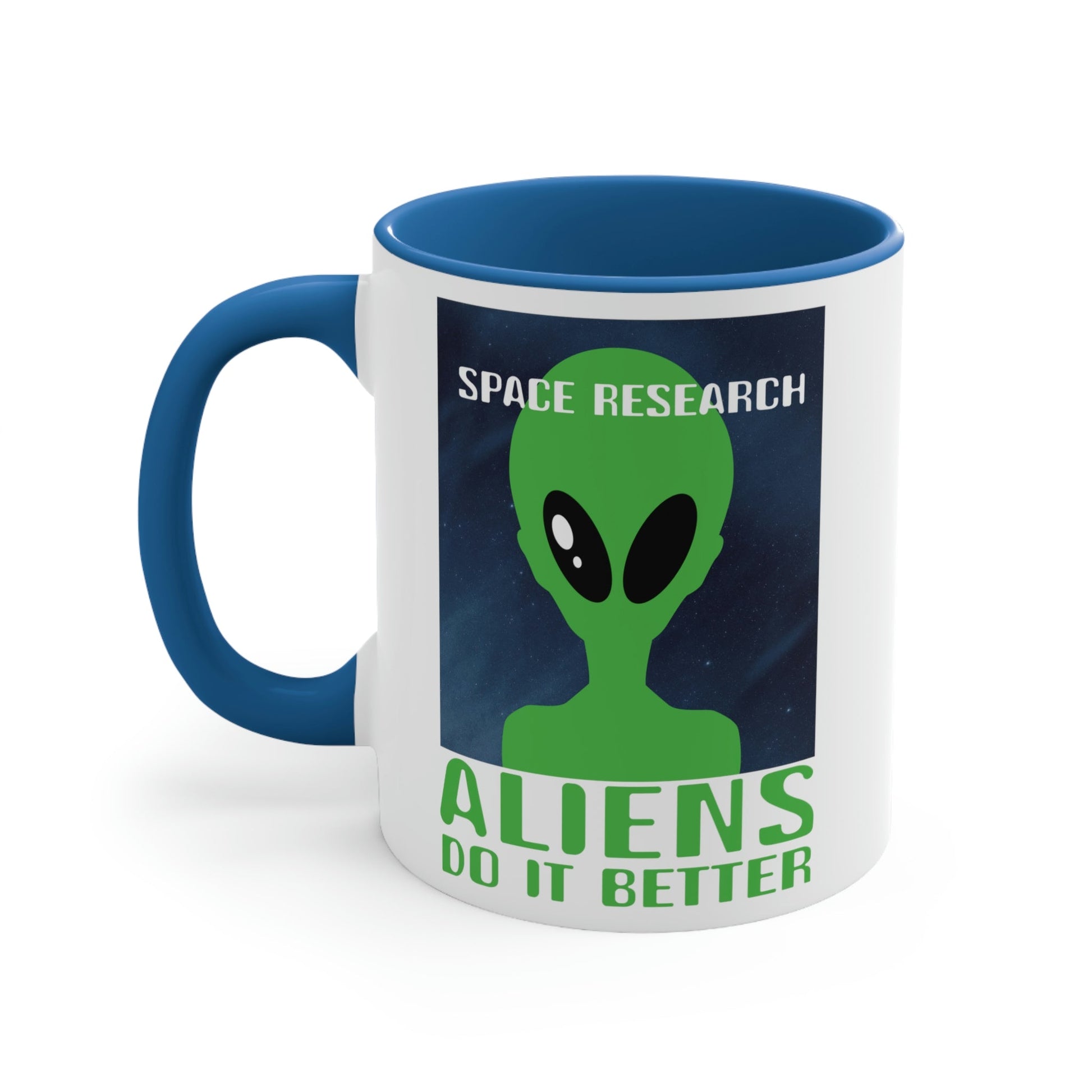Space Research UFO Aliens Funny Quotes Classic Accent Coffee Mug 11oz Ichaku [Perfect Gifts Selection]