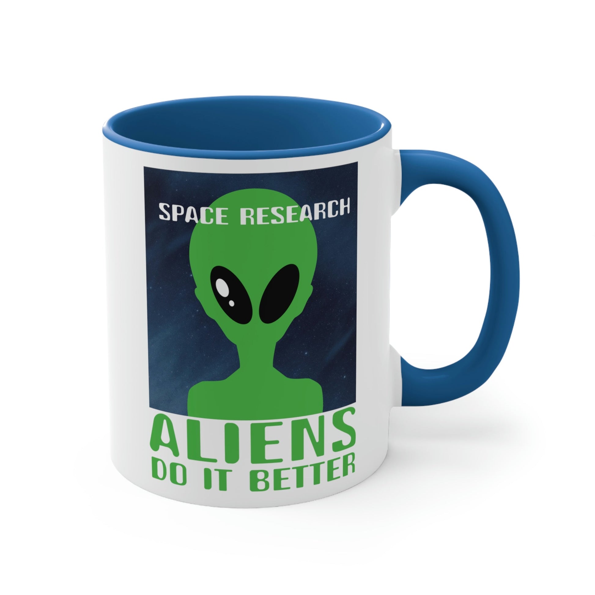 Space Research UFO Aliens Funny Quotes Classic Accent Coffee Mug 11oz Ichaku [Perfect Gifts Selection]