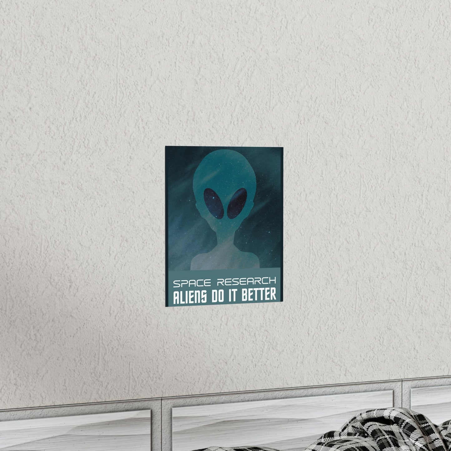 Space Research UFO Funny Quotes Aesthetics Premium Matte Vertical Posters Ichaku [Perfect Gifts Selection]