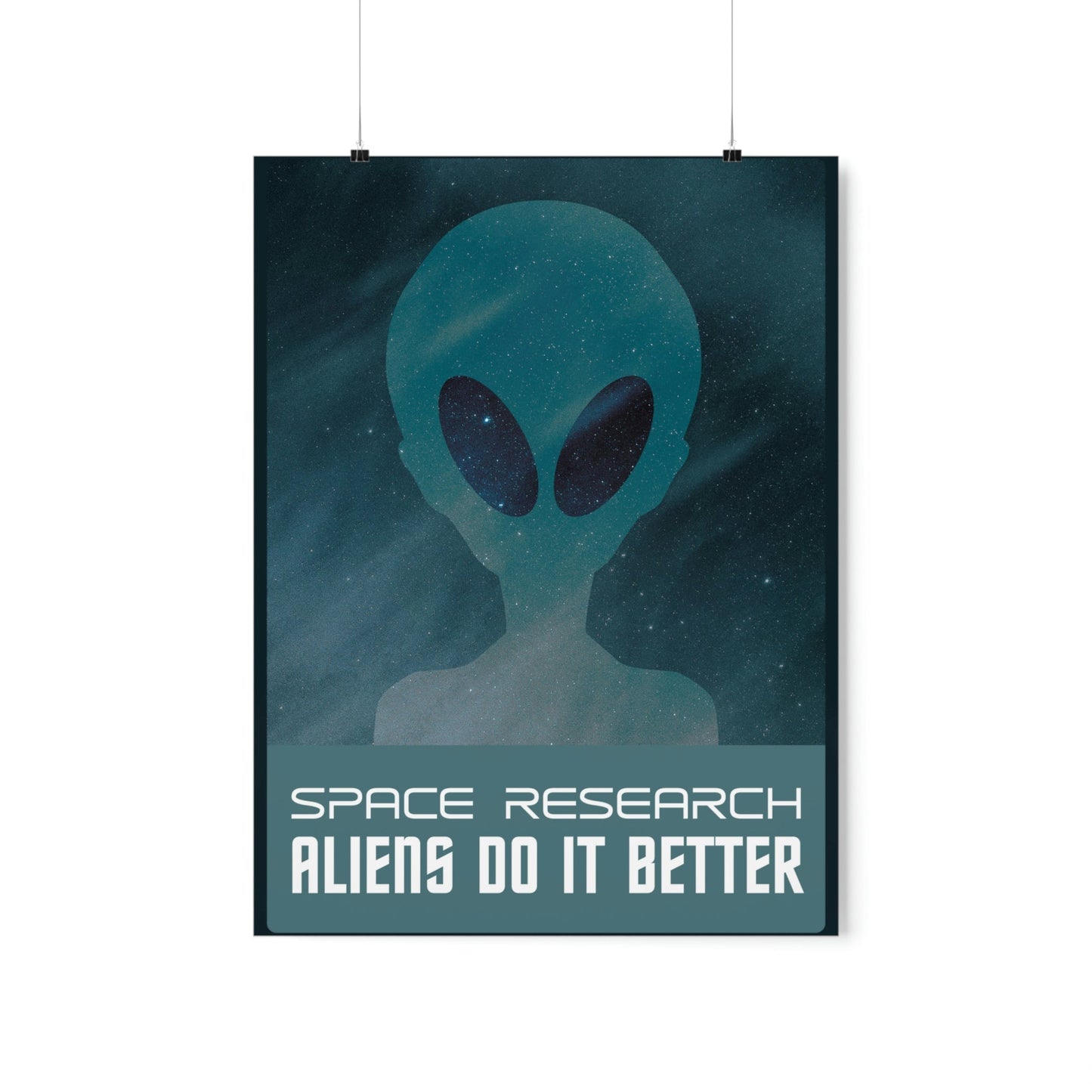 Space Research UFO Funny Quotes Aesthetics Premium Matte Vertical Posters Ichaku [Perfect Gifts Selection]