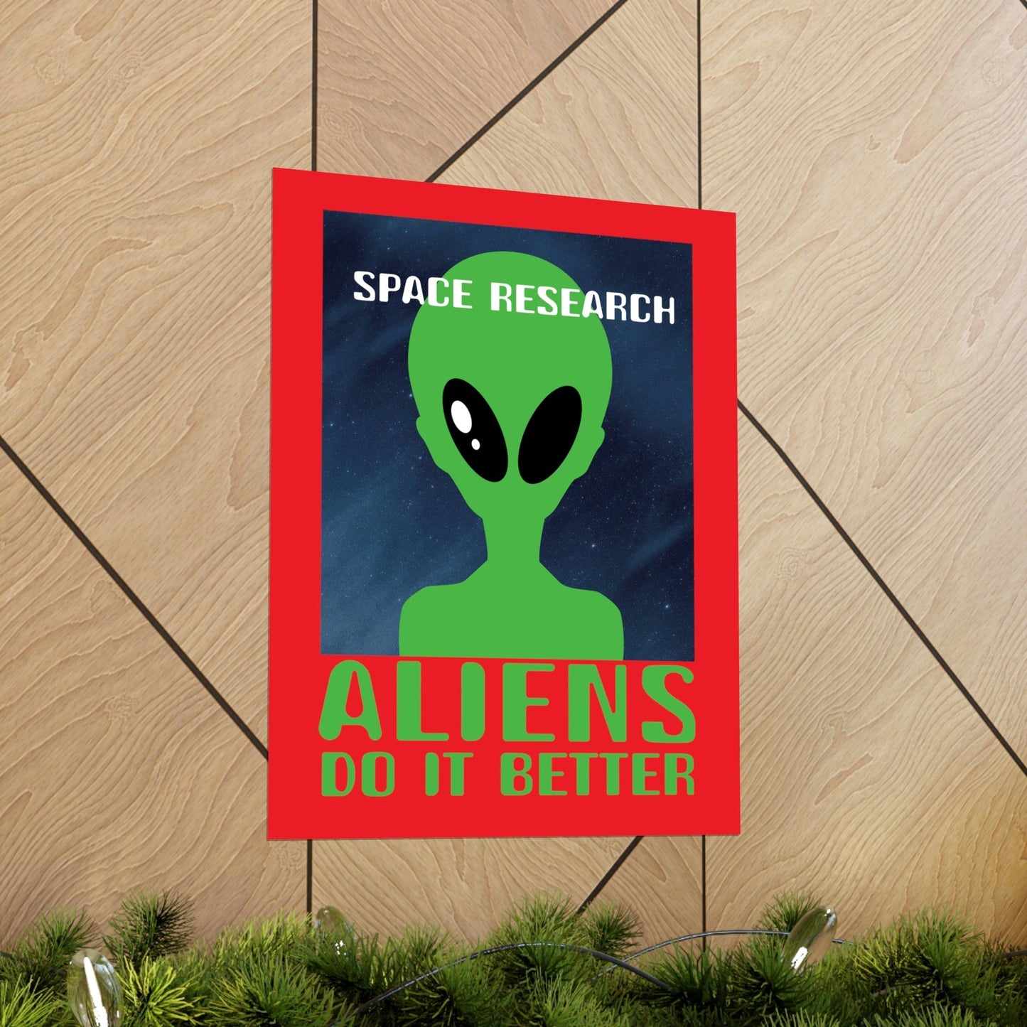 Space Research UFO Funny Quotes Aesthetics Premium Matte Vertical Posters Ichaku [Perfect Gifts Selection]