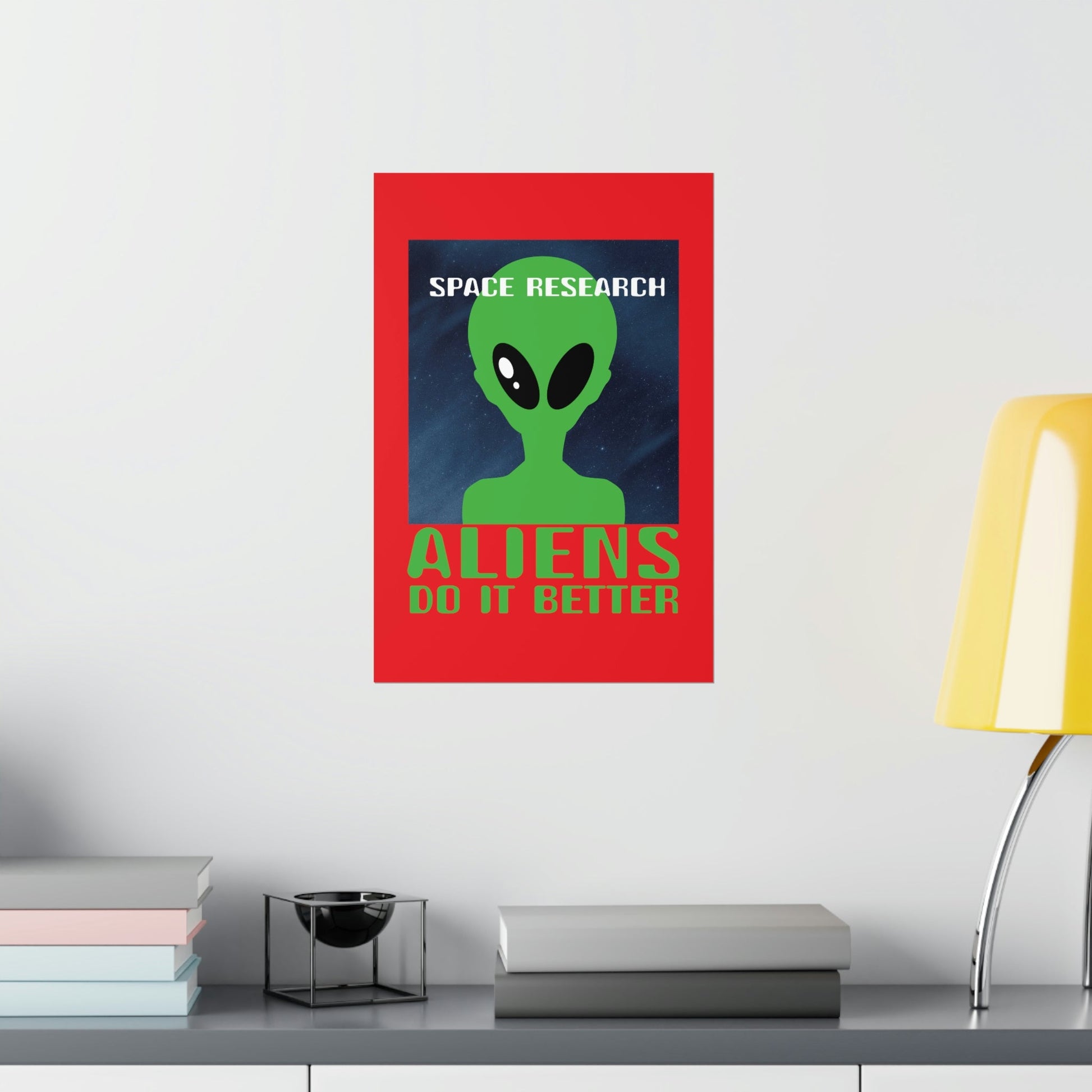 Space Research UFO Funny Quotes Aesthetics Premium Matte Vertical Posters Ichaku [Perfect Gifts Selection]