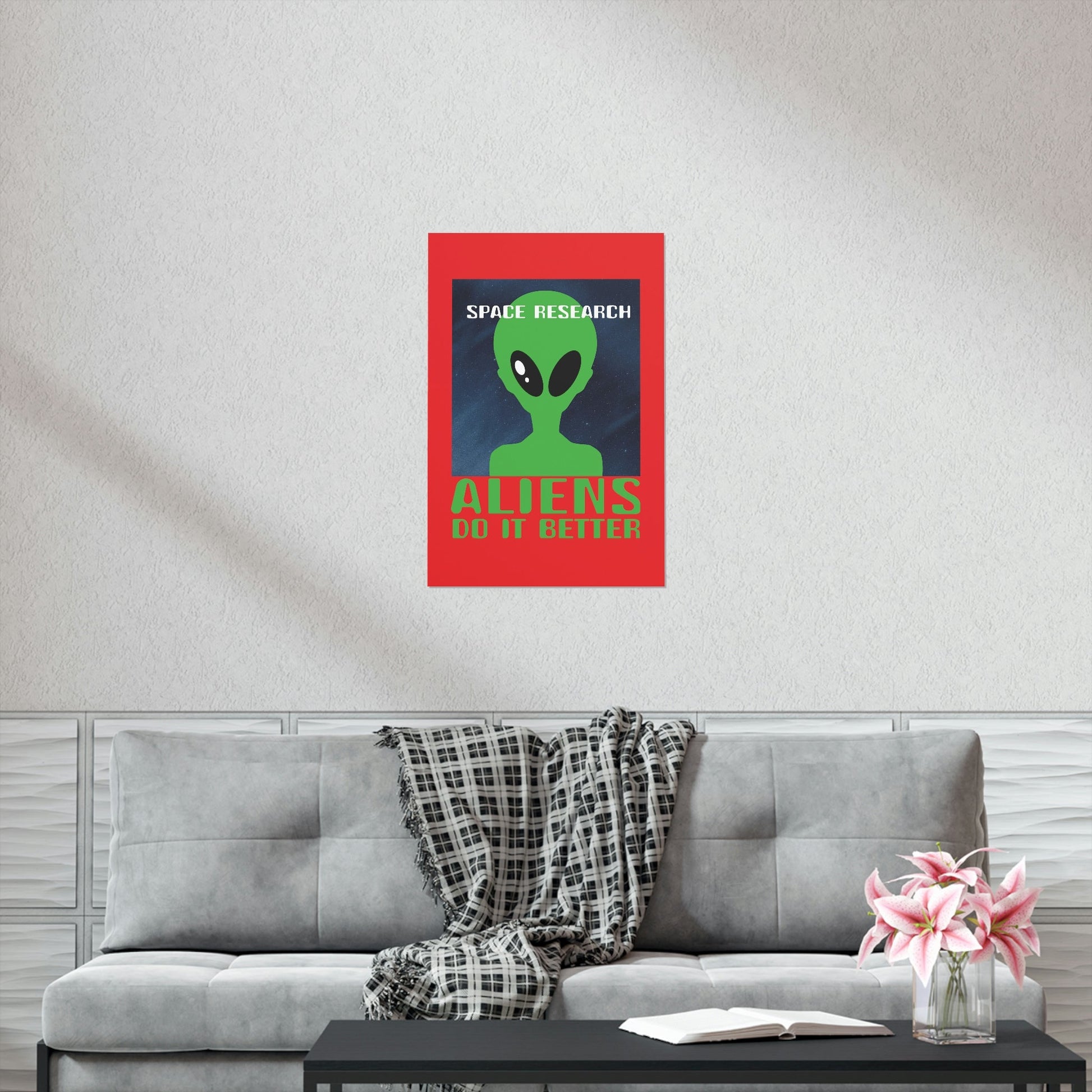 Space Research UFO Funny Quotes Aesthetics Premium Matte Vertical Posters Ichaku [Perfect Gifts Selection]