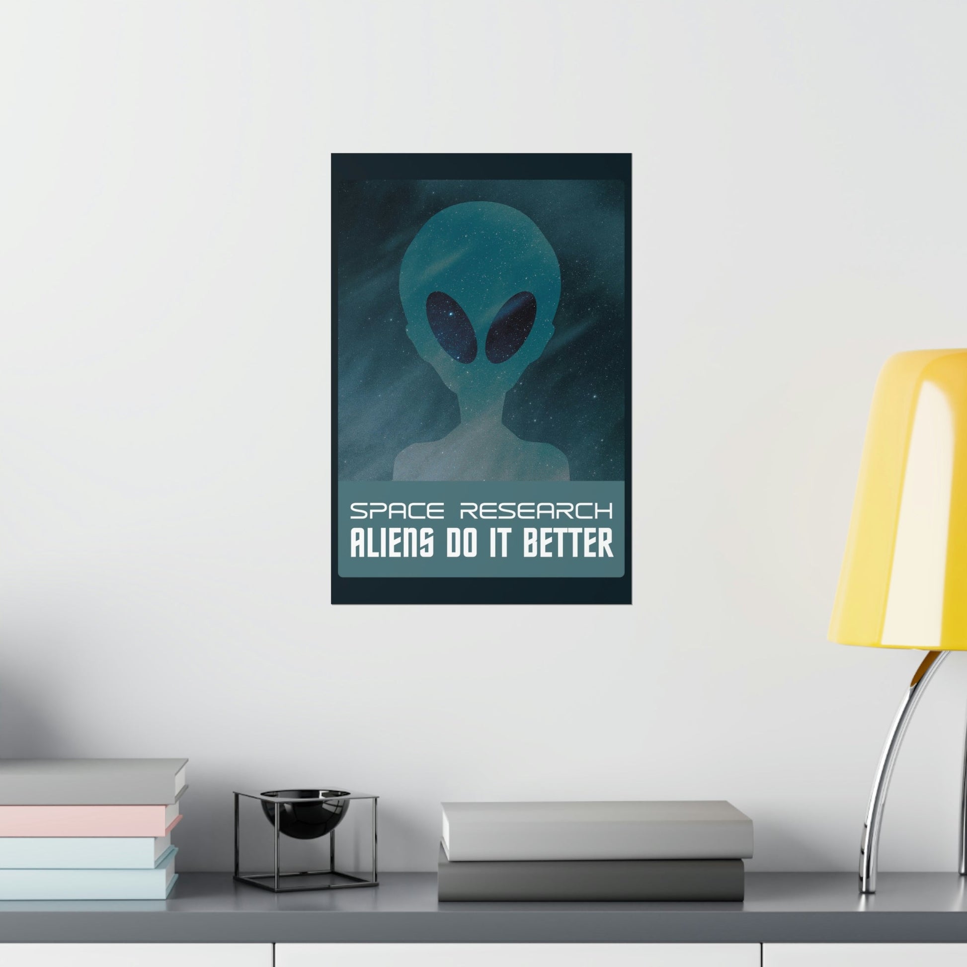 Space Research UFO Funny Quotes Aesthetics Premium Matte Vertical Posters Ichaku [Perfect Gifts Selection]