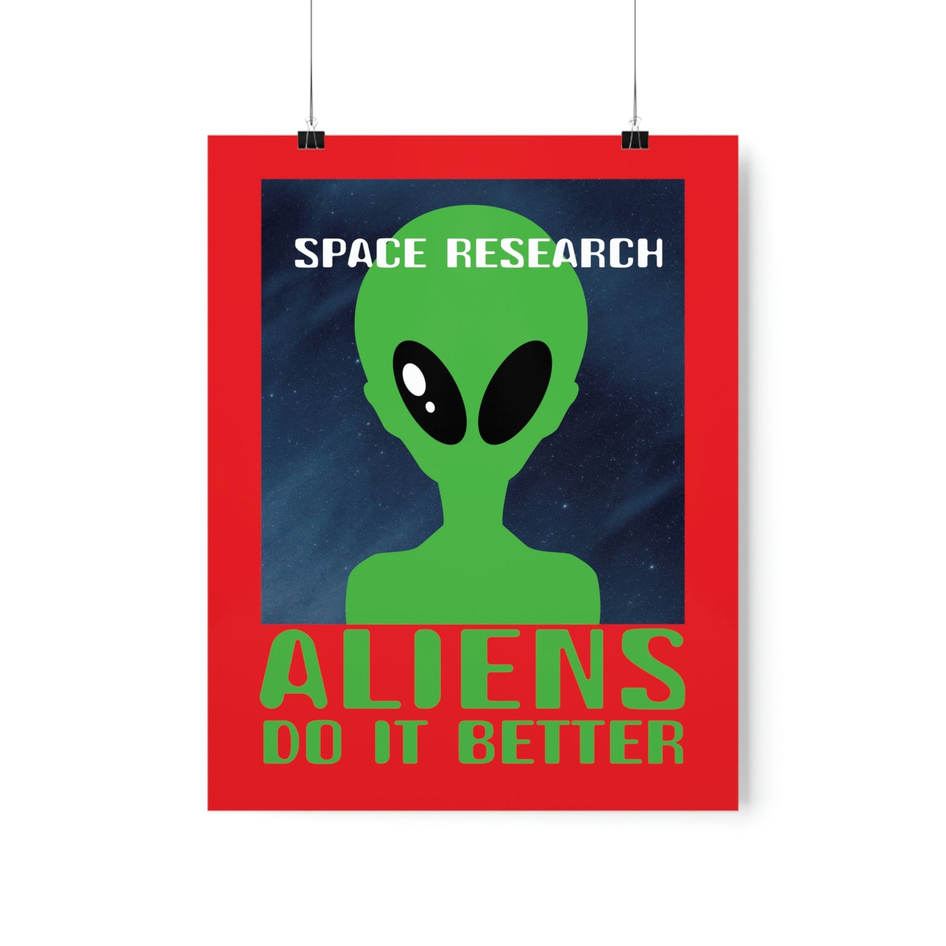 Space Research UFO Funny Quotes Aesthetics Premium Matte Vertical Posters Ichaku [Perfect Gifts Selection]