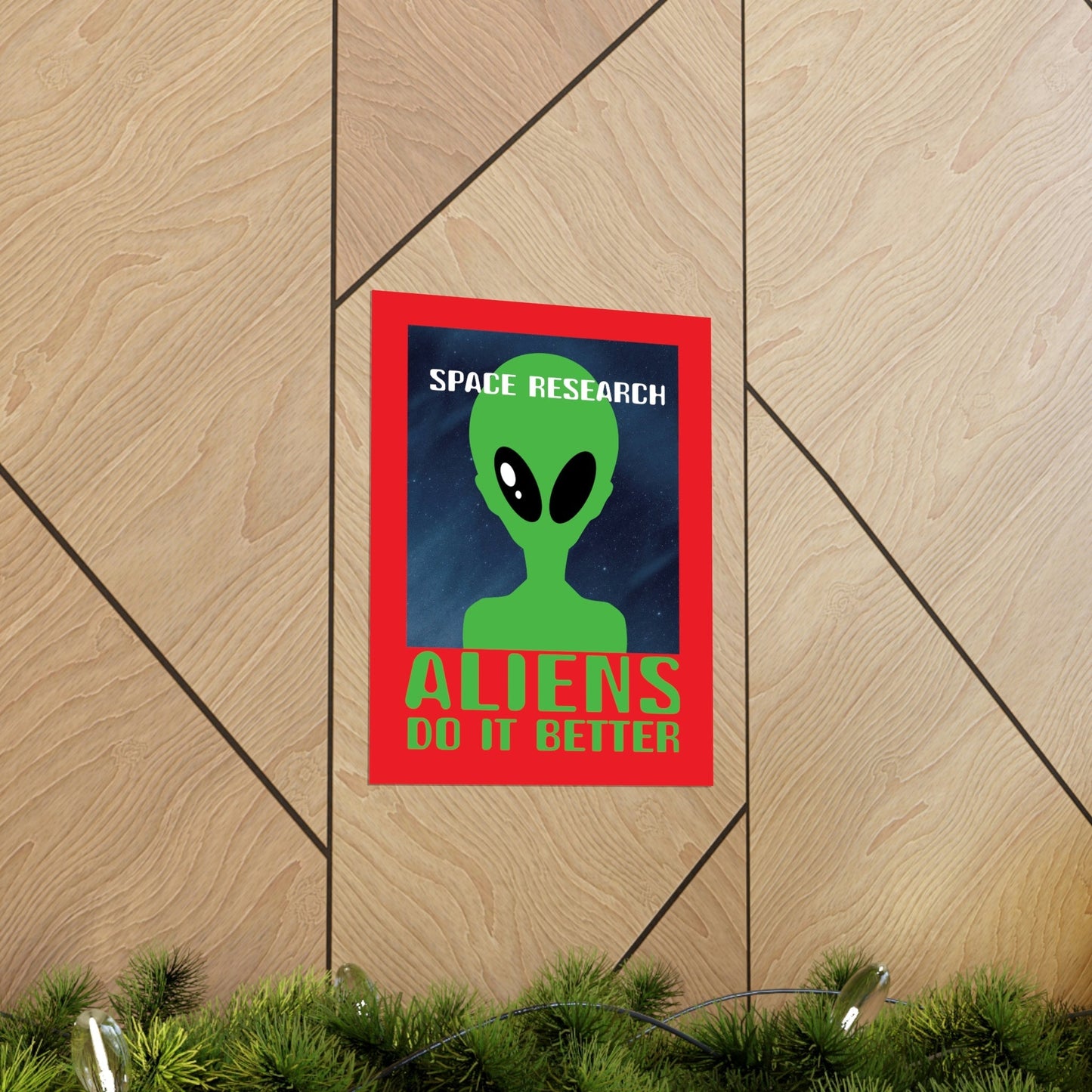 Space Research UFO Funny Quotes Aesthetics Premium Matte Vertical Posters Ichaku [Perfect Gifts Selection]