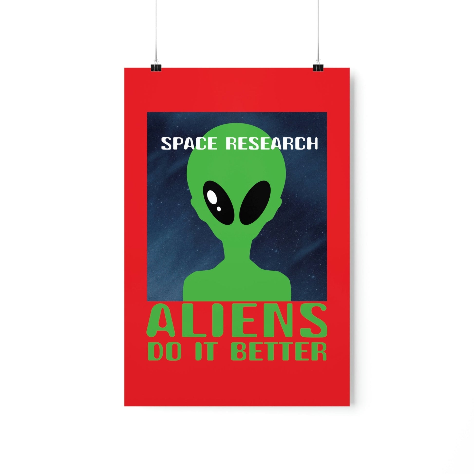 Space Research UFO Funny Quotes Aesthetics Premium Matte Vertical Posters Ichaku [Perfect Gifts Selection]