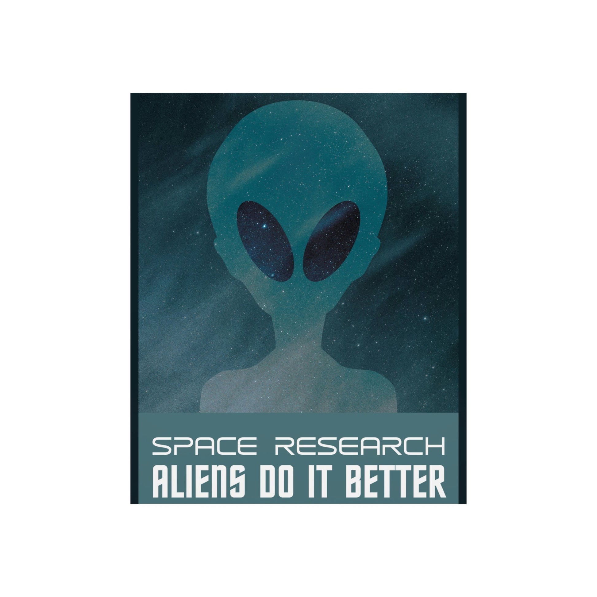 Space Research UFO Funny Quotes Aesthetics Premium Matte Vertical Posters Ichaku [Perfect Gifts Selection]