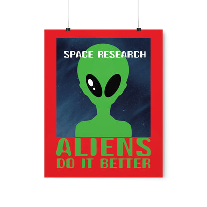 Space Research UFO Funny Quotes Aesthetics Premium Matte Vertical Posters Ichaku [Perfect Gifts Selection]