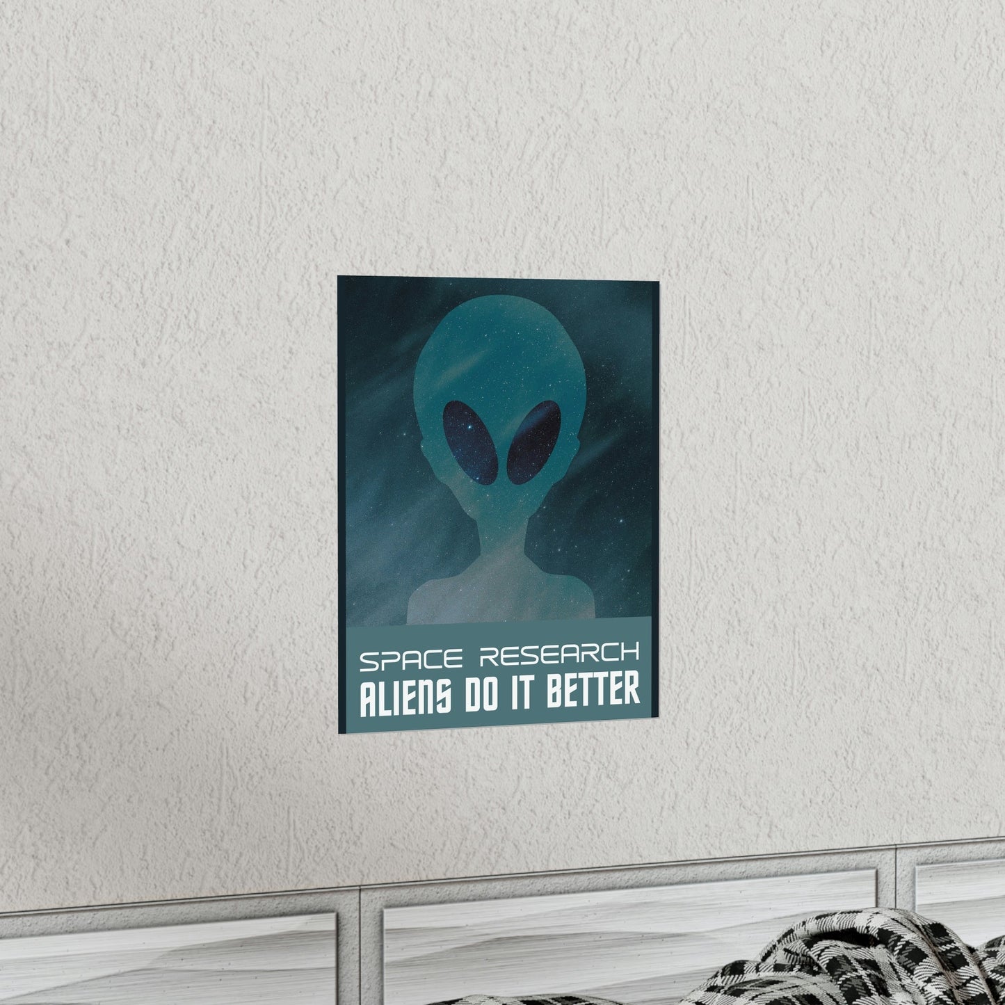 Space Research UFO Funny Quotes Aesthetics Premium Matte Vertical Posters Ichaku [Perfect Gifts Selection]