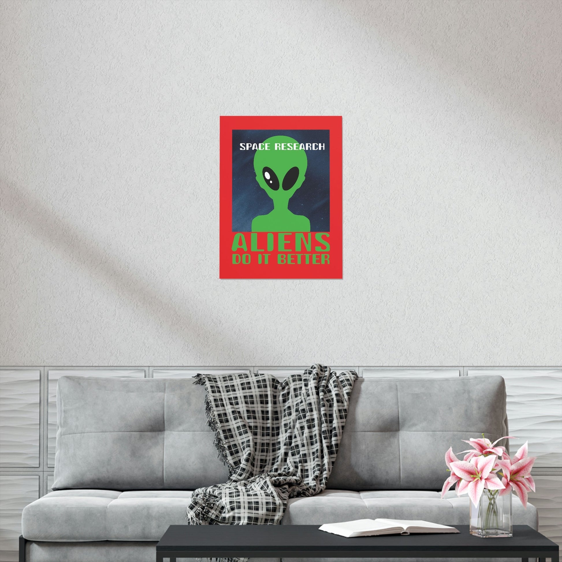 Space Research UFO Funny Quotes Aesthetics Premium Matte Vertical Posters Ichaku [Perfect Gifts Selection]