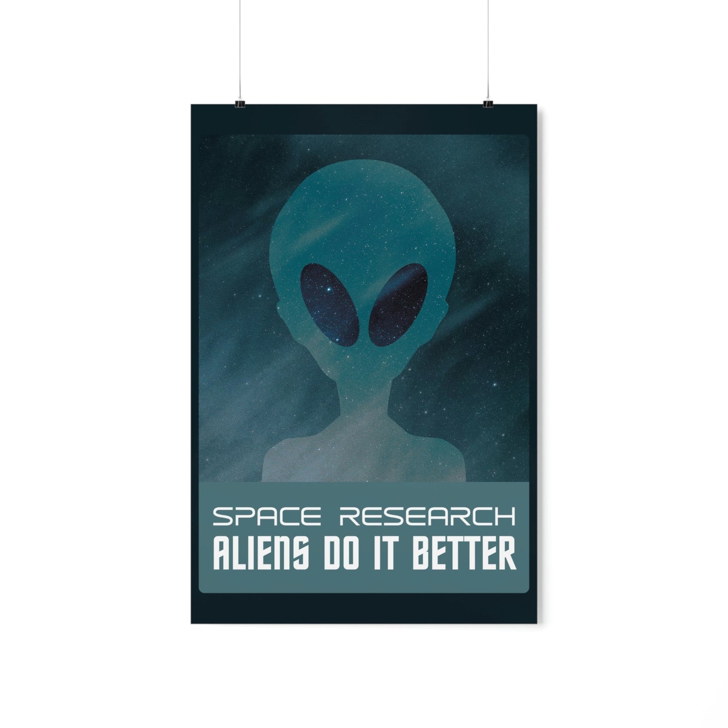 Space Research UFO Funny Quotes Aesthetics Premium Matte Vertical Posters Ichaku [Perfect Gifts Selection]