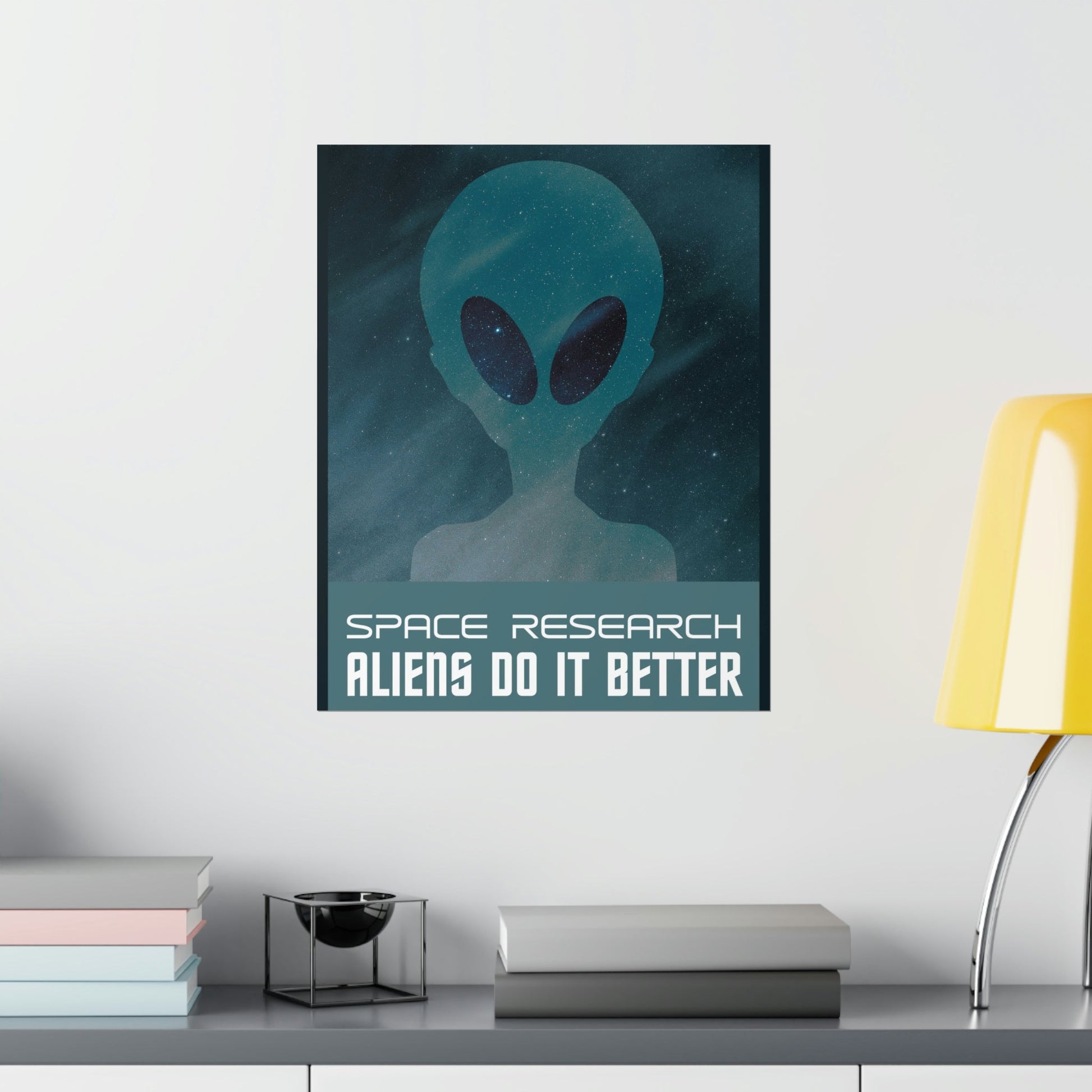 Space Research UFO Funny Quotes Aesthetics Premium Matte Vertical Posters Ichaku [Perfect Gifts Selection]