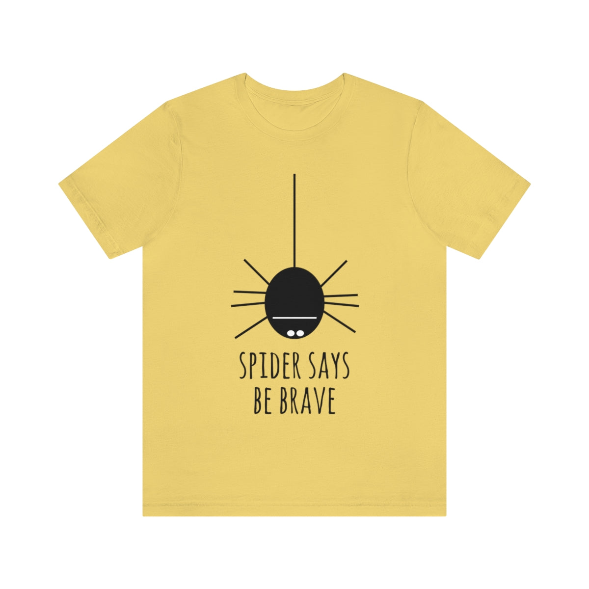 Spider Says Be Brave Unisex Jersey Short Sleeve T-Shirt Ichaku [Perfect Gifts Selection]