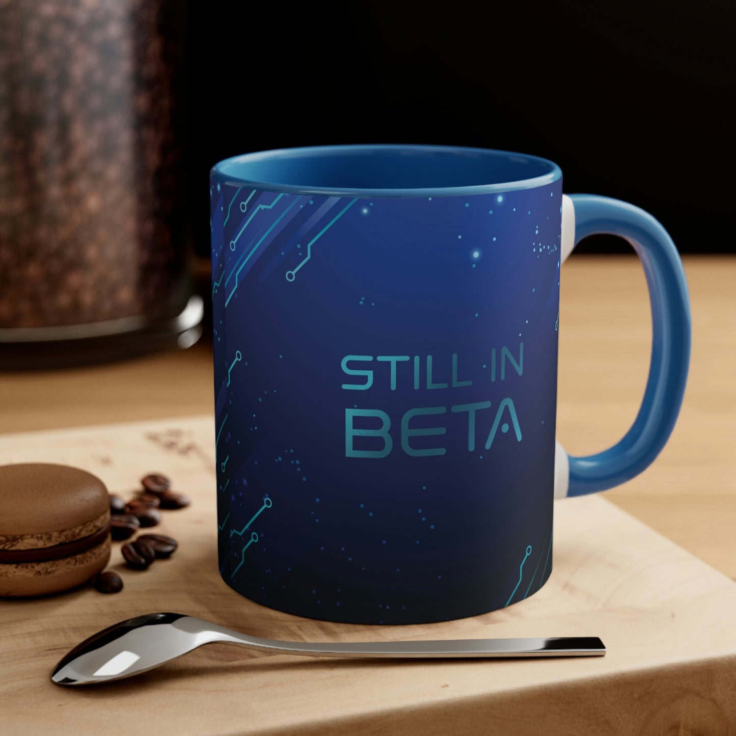 Still in Beta IT Funny Quotes Art Classic Accent Coffee Mug 11oz Ichaku [Perfect Gifts Selection]