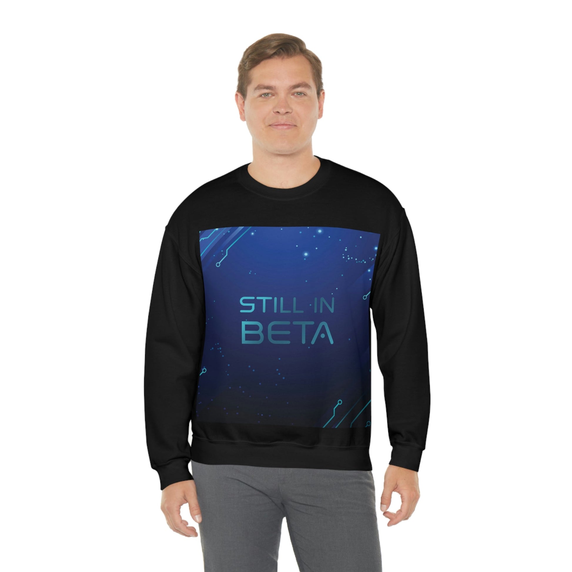 Still in Beta IT Funny Quotes Art Unisex Heavy Blend™ Crewneck Sweatshirt Ichaku [Perfect Gifts Selection]