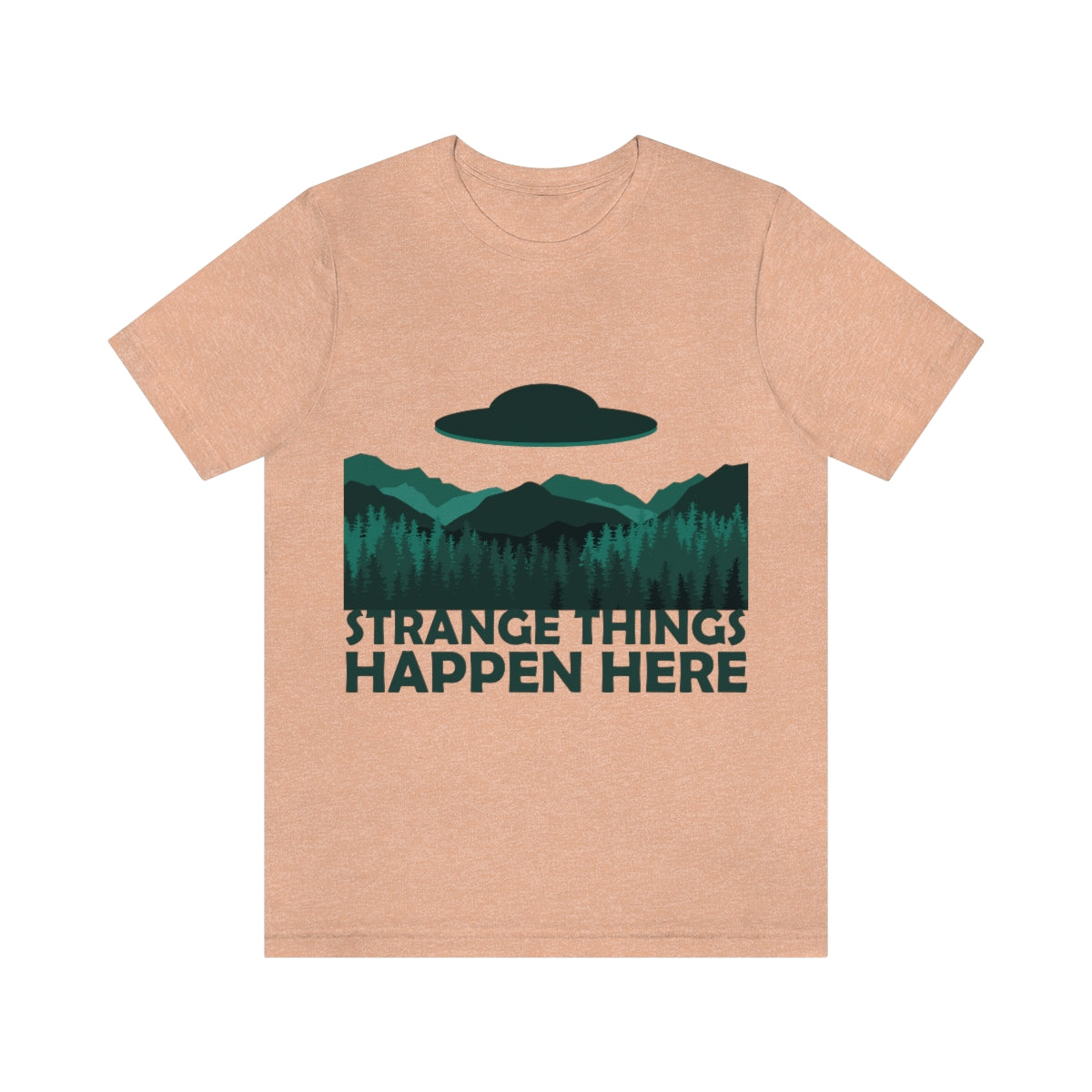 Strange Things Happen Here Spooky Forest Aliens UFO Arrival Unisex Jersey Short Sleeve T-Shirt Ichaku [Perfect Gifts Selection]