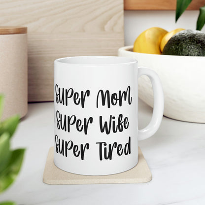 Super Mom MomderWoman Family Ceramic Mug 11oz Ichaku [Perfect Gifts Selection]