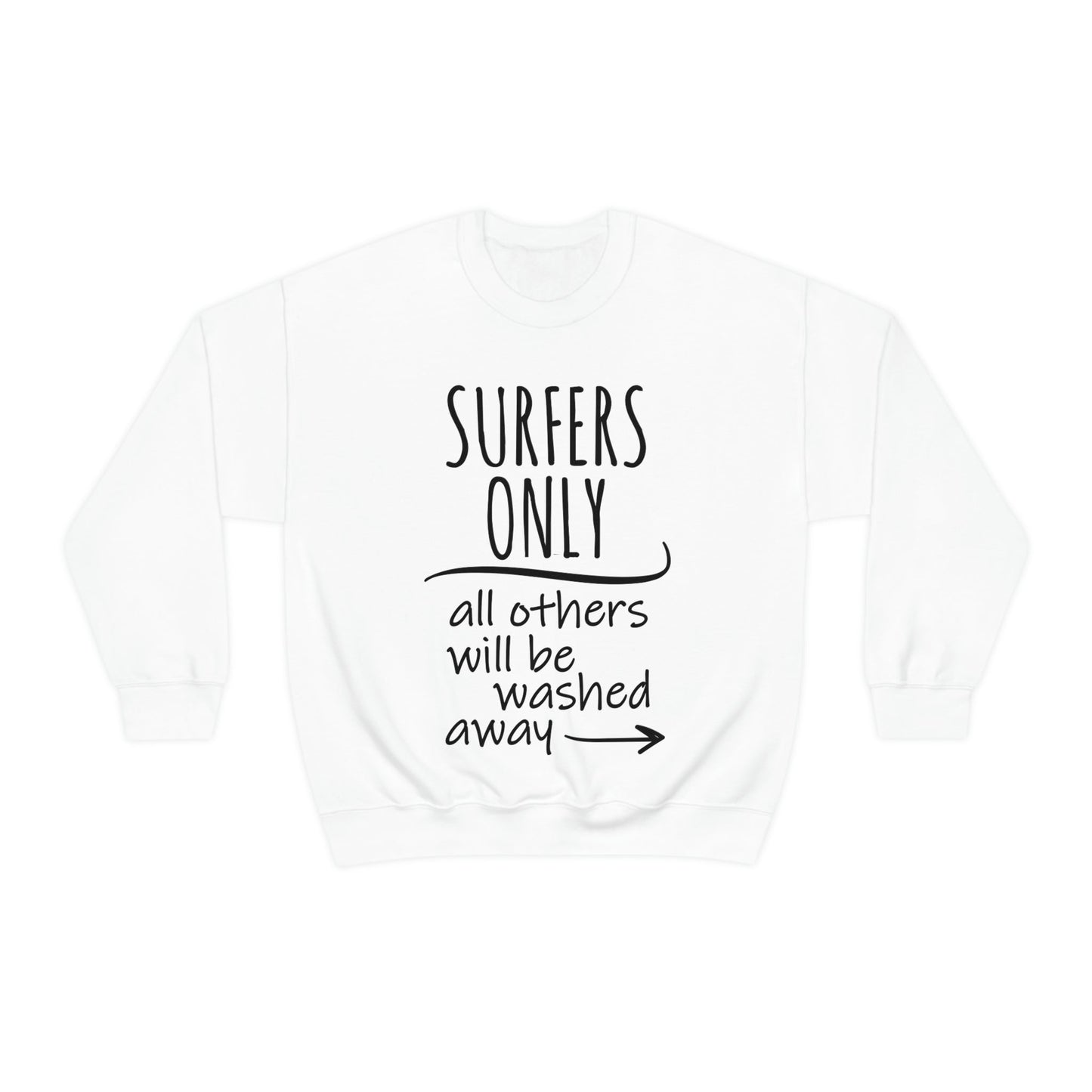 Surfers Only Surfing Lover Quotes White Text Unisex Heavy Blend™ Crewneck Sweatshirt Ichaku [Perfect Gifts Selection]