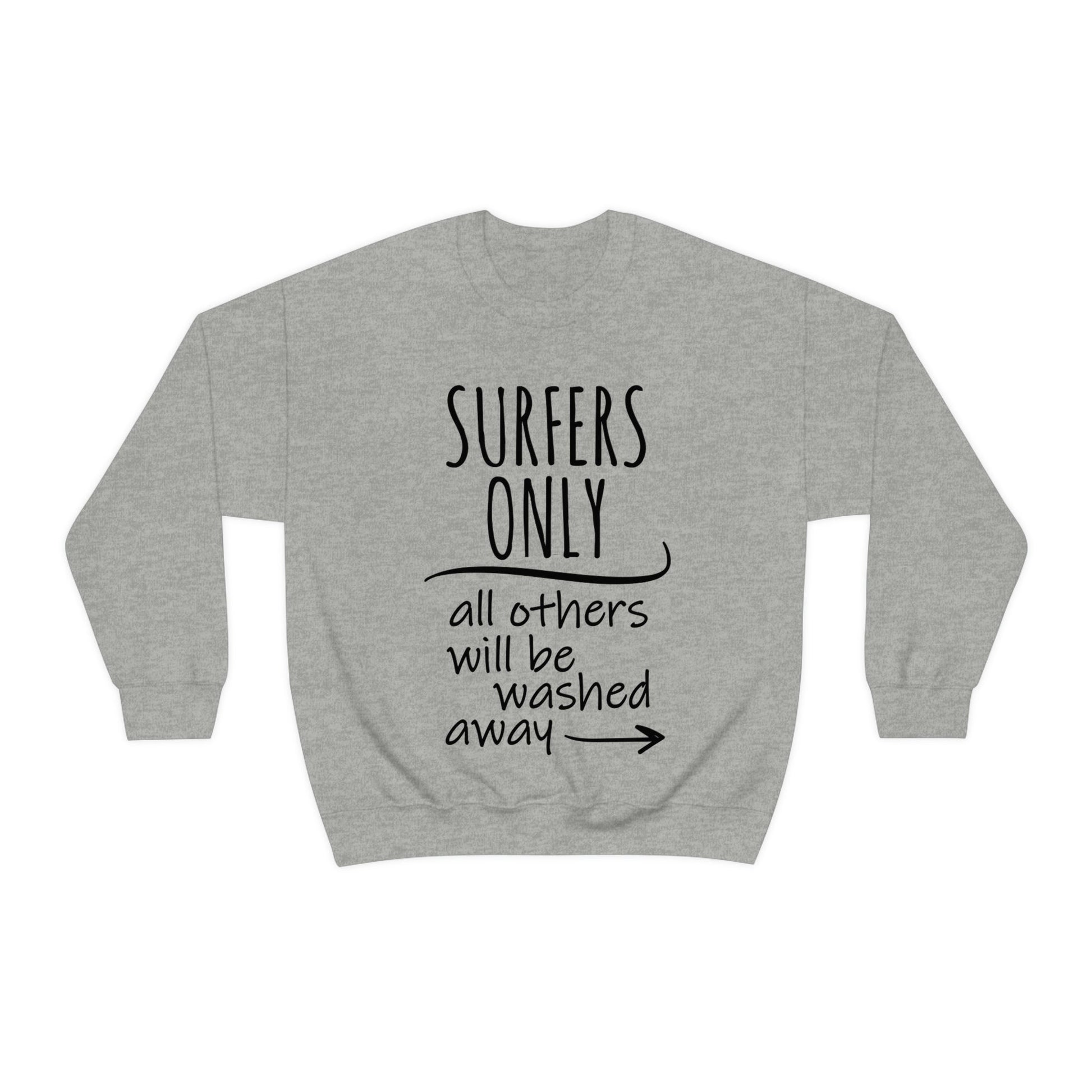 Surfers Only Surfing Lover Quotes White Text Unisex Heavy Blend™ Crewneck Sweatshirt Ichaku [Perfect Gifts Selection]