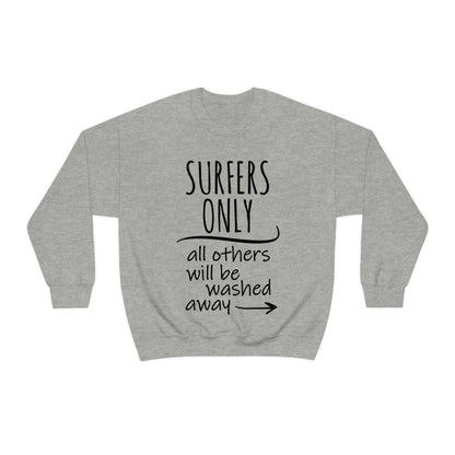 Surfers Only Surfing Lover Quotes White Text Unisex Heavy Blend™ Crewneck Sweatshirt Ichaku [Perfect Gifts Selection]