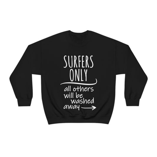 Surfers Only Surfing Lover Quotes White Text Unisex Heavy Blend™ Crewneck Sweatshirt Ichaku [Perfect Gifts Selection]