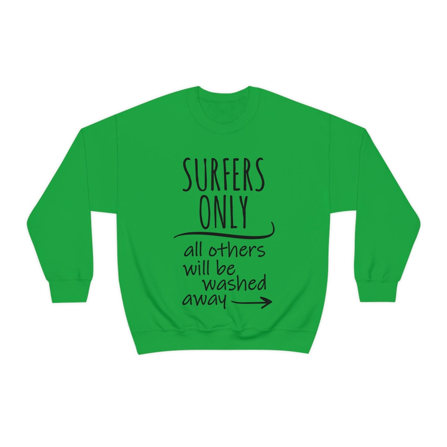 Surfers Only Surfing Lover Quotes White Text Unisex Heavy Blend™ Crewneck Sweatshirt Ichaku [Perfect Gifts Selection]