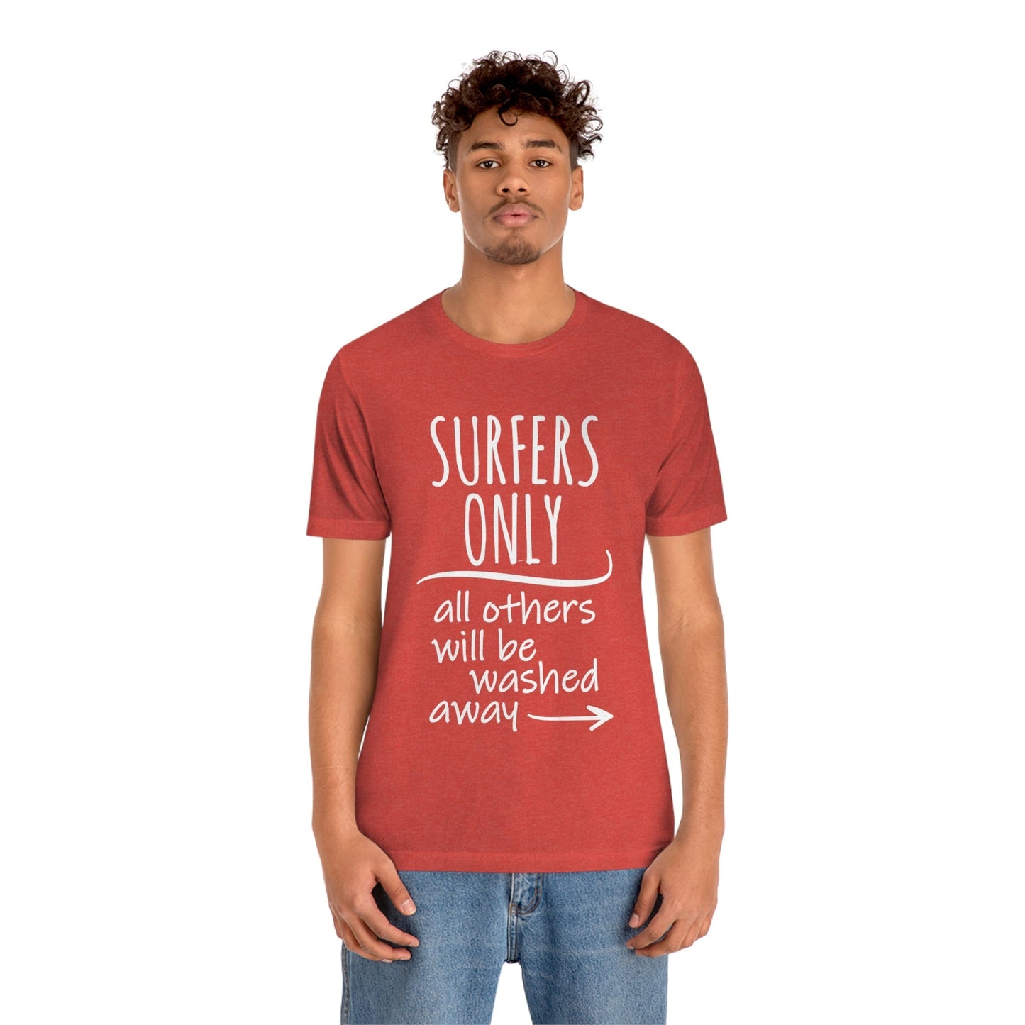 Surfers Only Surfing Lover Quotes White Text Unisex Jersey Short Sleeve T-Shirt Ichaku [Perfect Gifts Selection]