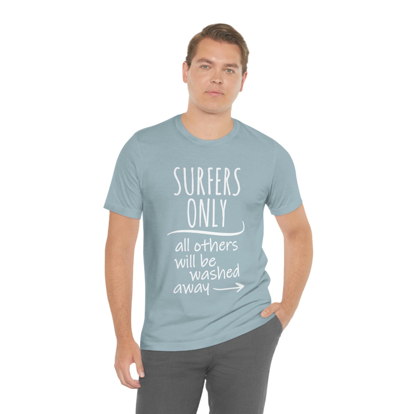 Surfers Only Surfing Lover Quotes White Text Unisex Jersey Short Sleeve T-Shirt Ichaku [Perfect Gifts Selection]