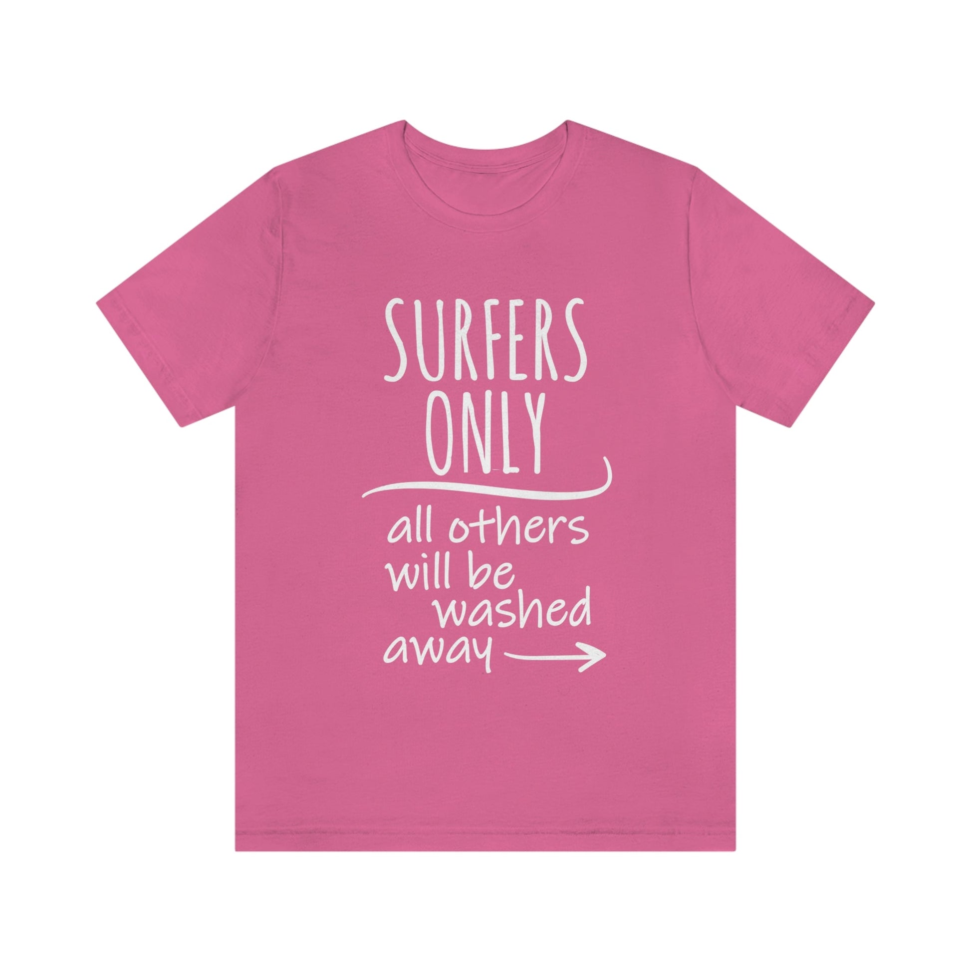 Surfers Only Surfing Lover Quotes White Text Unisex Jersey Short Sleeve T-Shirt Ichaku [Perfect Gifts Selection]