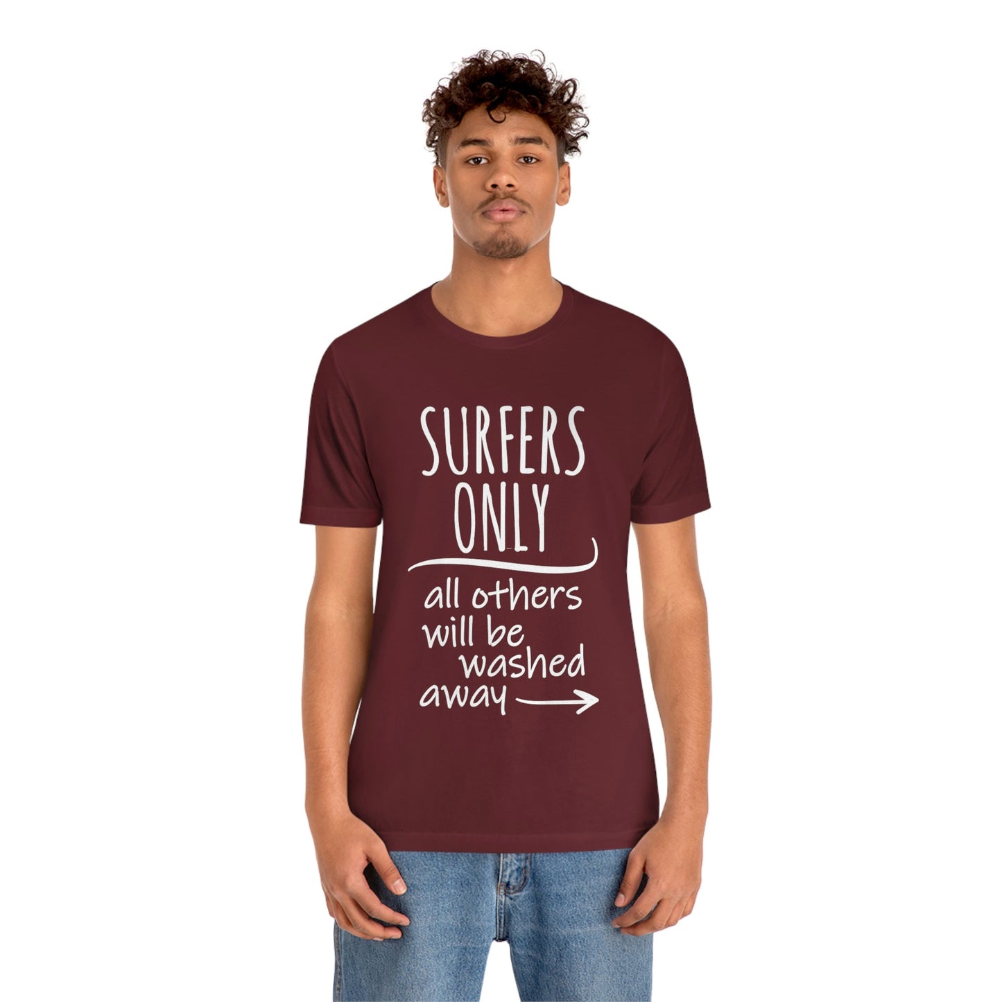 Surfers Only Surfing Lover Quotes White Text Unisex Jersey Short Sleeve T-Shirt Ichaku [Perfect Gifts Selection]