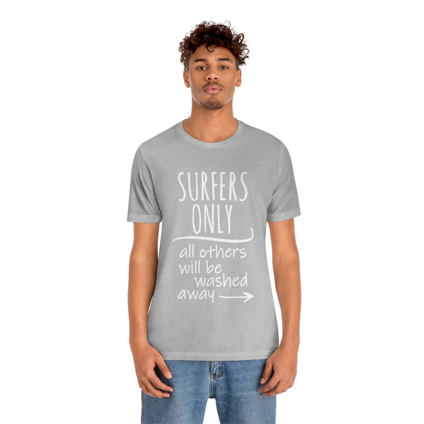 Surfers Only Surfing Lover Quotes White Text Unisex Jersey Short Sleeve T-Shirt Ichaku [Perfect Gifts Selection]