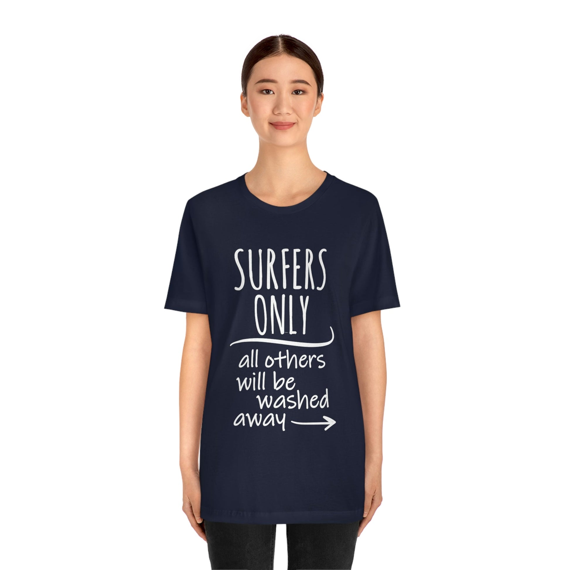 Surfers Only Surfing Lover Quotes White Text Unisex Jersey Short Sleeve T-Shirt Ichaku [Perfect Gifts Selection]