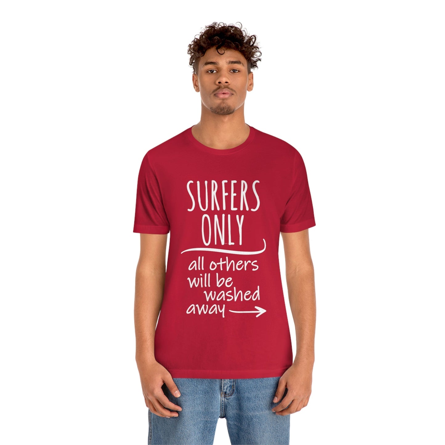 Surfers Only Surfing Lover Quotes White Text Unisex Jersey Short Sleeve T-Shirt Ichaku [Perfect Gifts Selection]