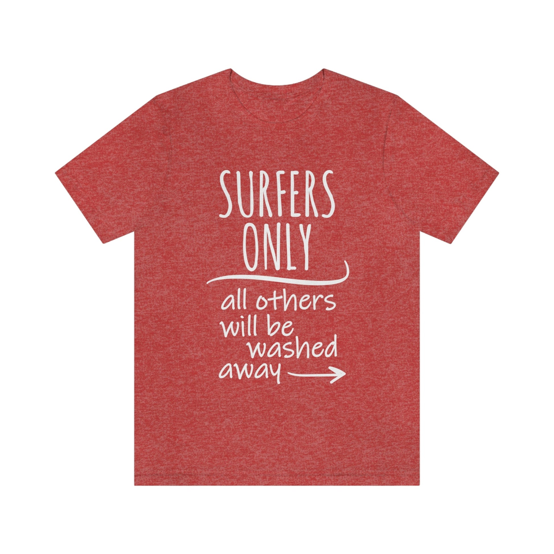 Surfers Only Surfing Lover Quotes White Text Unisex Jersey Short Sleeve T-Shirt Ichaku [Perfect Gifts Selection]