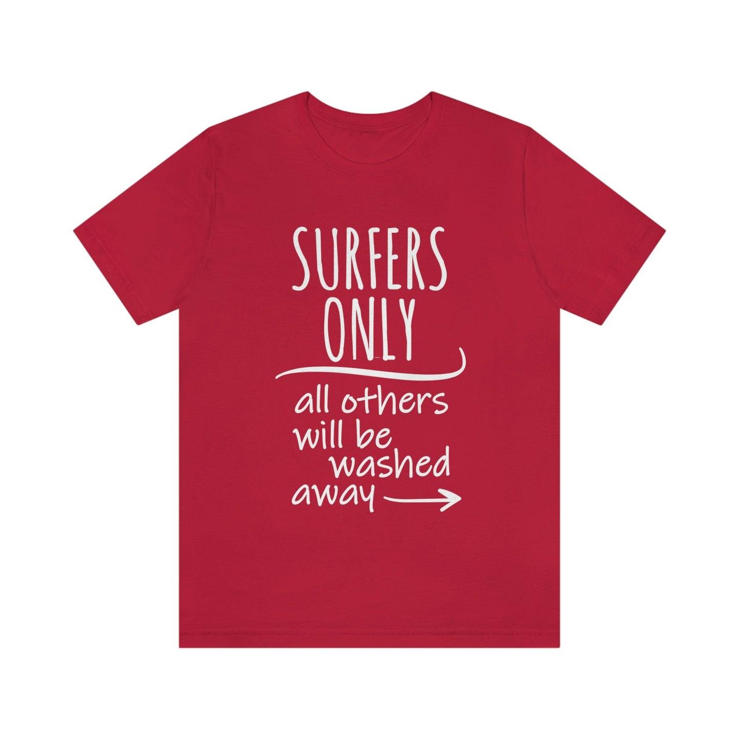 Surfers Only Surfing Lover Quotes White Text Unisex Jersey Short Sleeve T-Shirt Ichaku [Perfect Gifts Selection]