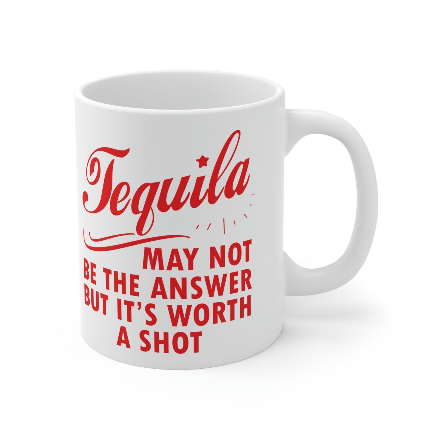 Tequila May Not Be The Answer But It’s Worth A Shot Bar Lovers Slogans Ceramic Mug 11oz Ichaku [Perfect Gifts Selection]