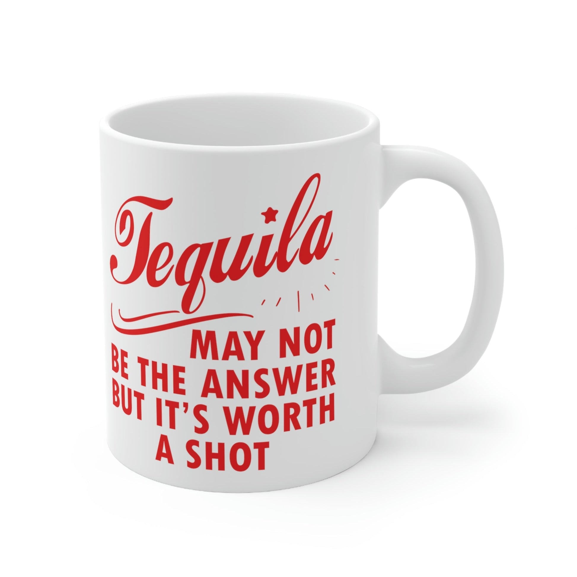 Tequila May Not Be The Answer But It’s Worth A Shot Bar Lovers Slogans Ceramic Mug 11oz Ichaku [Perfect Gifts Selection]