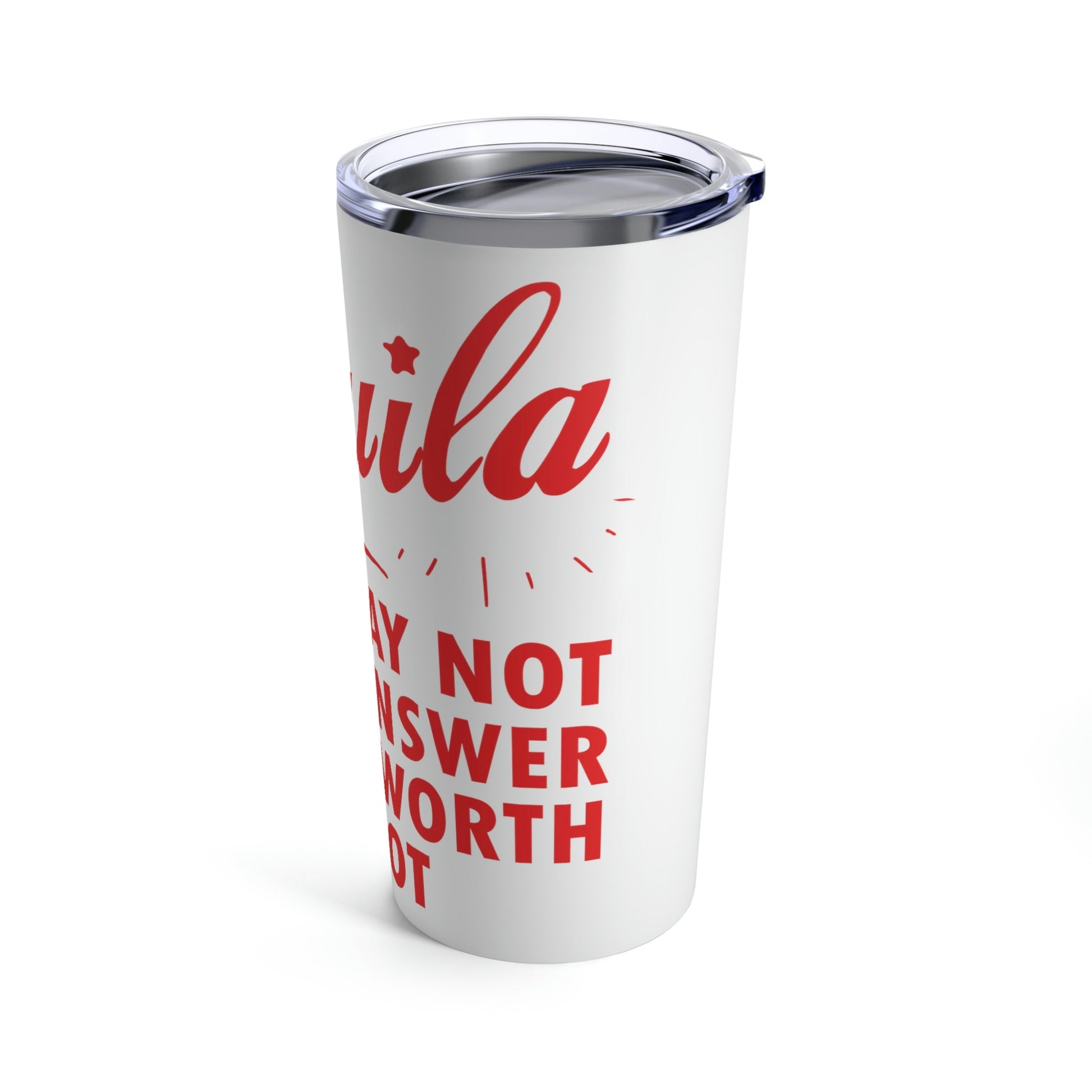 Tequila May Not Be The Answer But It’s Worth A Shot Bar Lovers Slogans Stainless Steel Hot or Cold Vacuum Tumbler 20oz Ichaku [Perfect Gifts Selection]