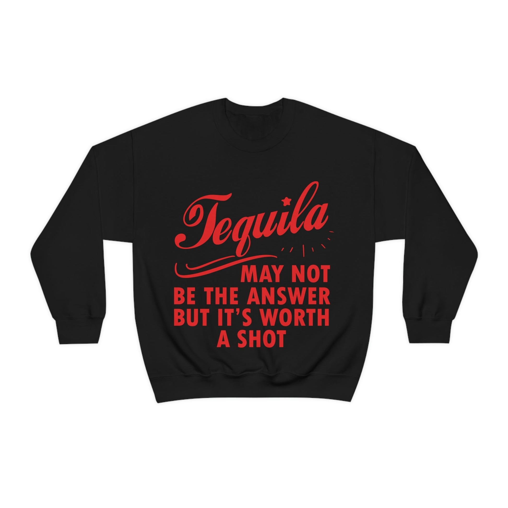 Tequila May Not Be The Answer But It’s Worth A Shot Bar Lovers Slogans Unisex Heavy Blend™ Crewneck Sweatshirt Ichaku [Perfect Gifts Selection]