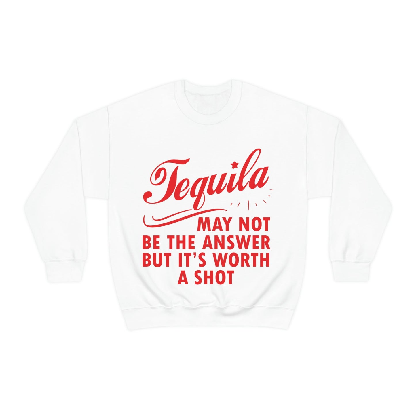 Tequila May Not Be The Answer But It’s Worth A Shot Bar Lovers Slogans Unisex Heavy Blend™ Crewneck Sweatshirt Ichaku [Perfect Gifts Selection]