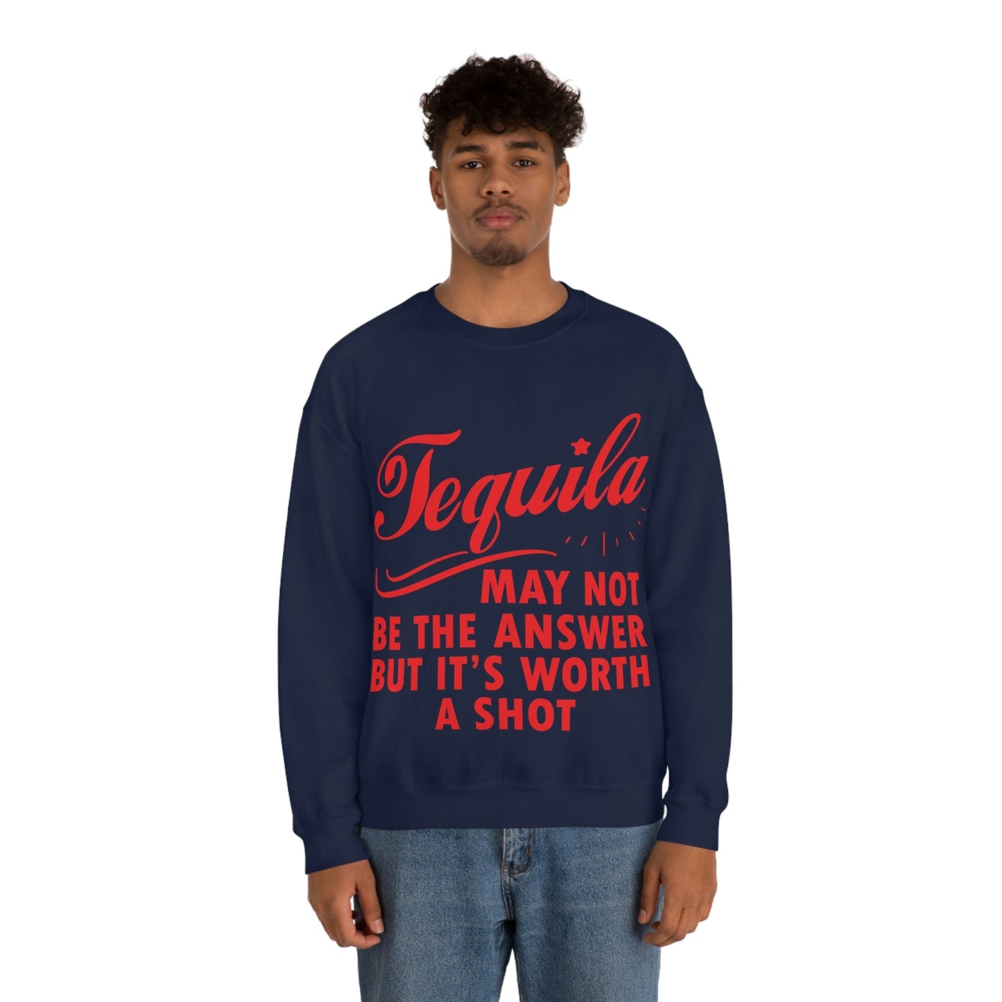 Tequila May Not Be The Answer But It’s Worth A Shot Bar Lovers Slogans Unisex Heavy Blend™ Crewneck Sweatshirt Ichaku [Perfect Gifts Selection]