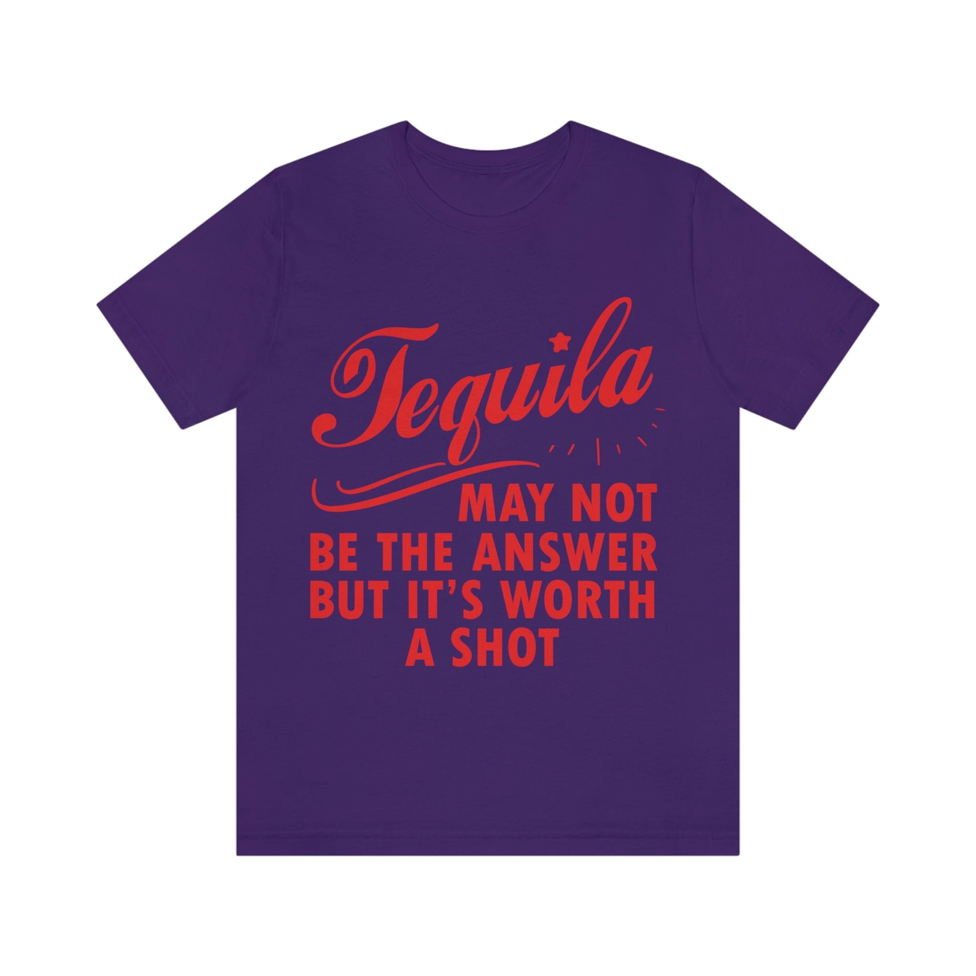 Tequila May Not Be The Answer But It’s Worth A Shot Bar Lovers Slogans Unisex Jersey Short Sleeve T-Shirt Ichaku [Perfect Gifts Selection]