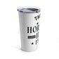 Thats a Horrible Idea I`m In Humor Quotes Stainless Steel Hot or Cold Vacuum Tumbler 20oz Ichaku [Perfect Gifts Selection]