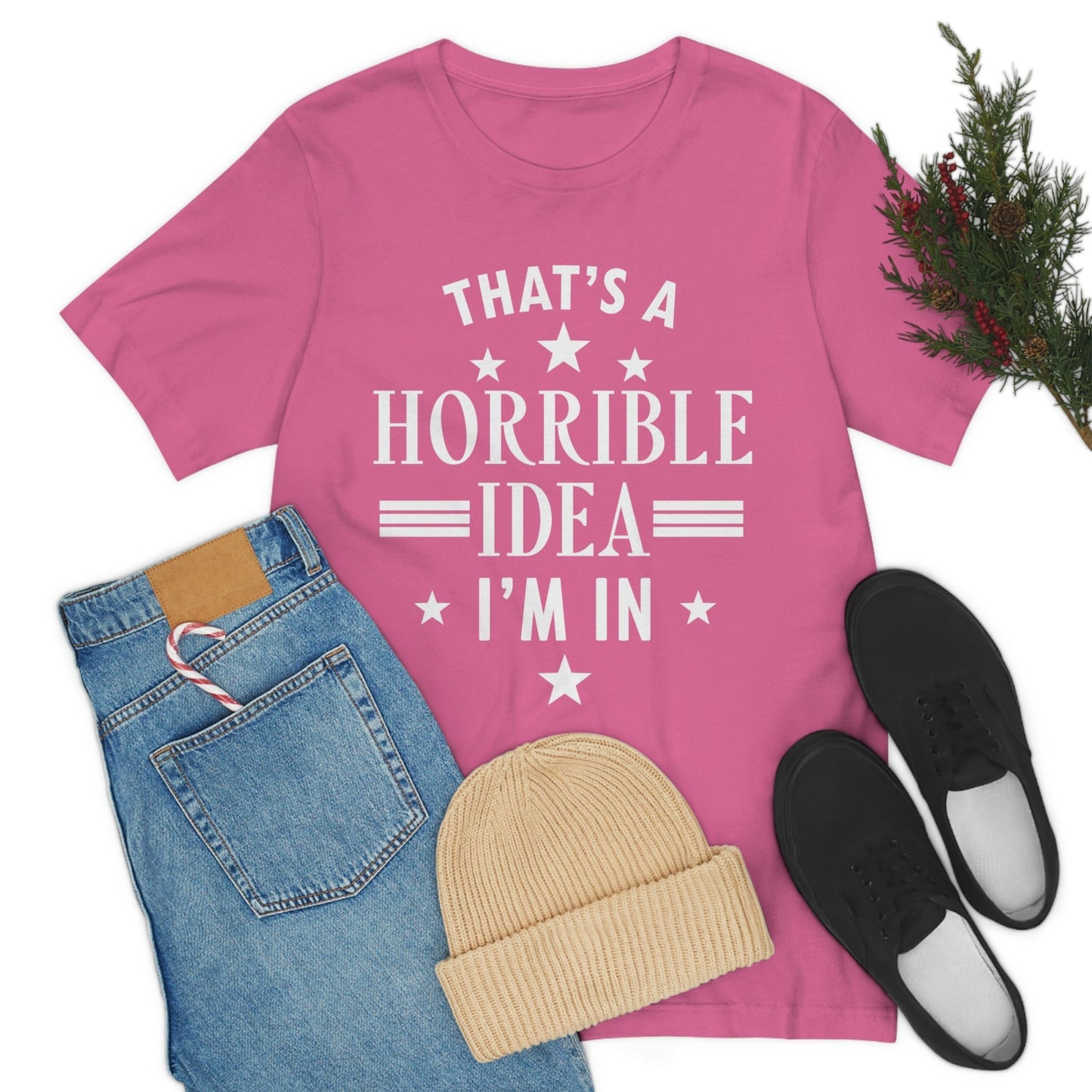 Thats a Horrible Idea I`m In Humor Quotes Unisex Jersey Short Sleeve T-Shirt Ichaku [Perfect Gifts Selection]