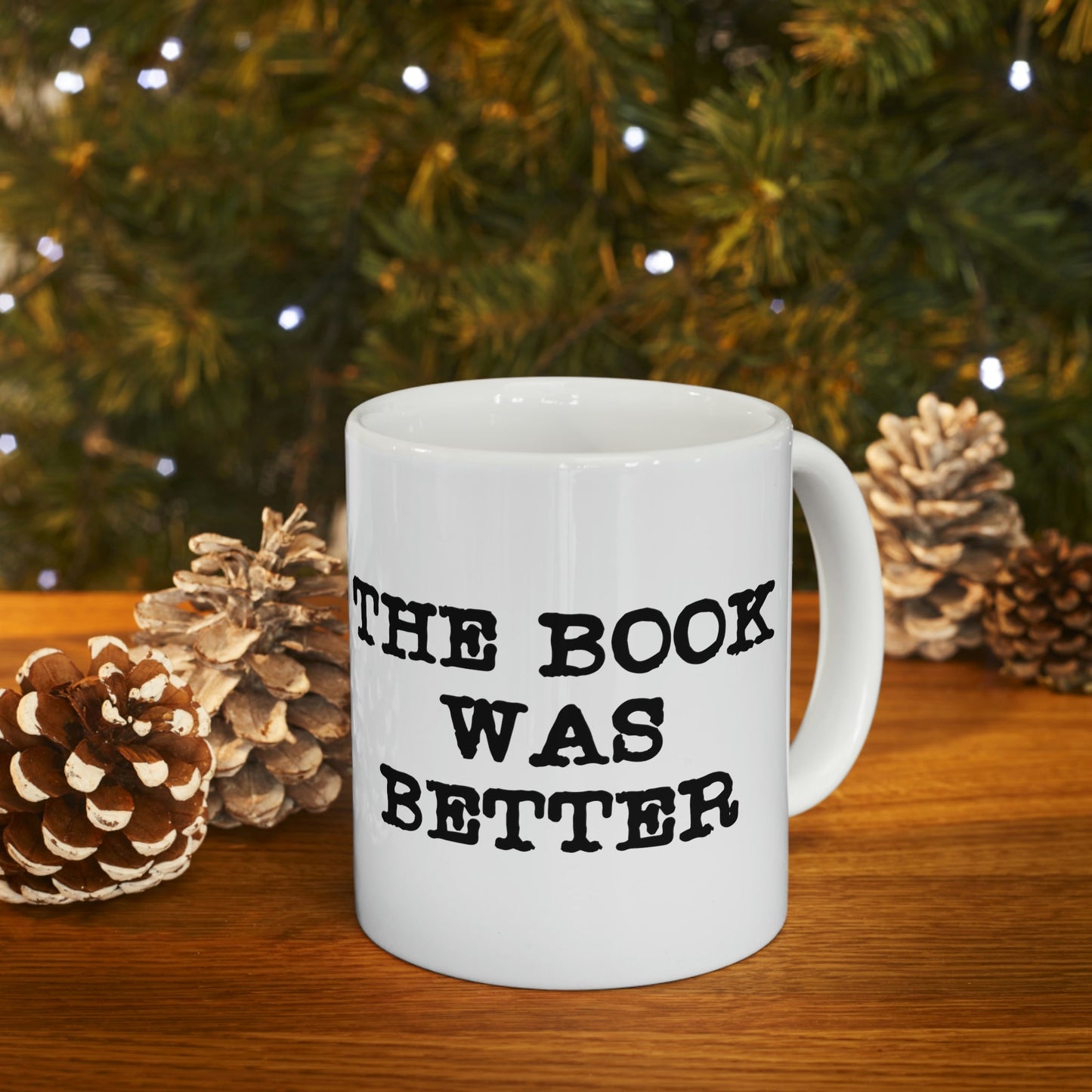 The Book Was Better Reading Educational Quotes Ceramic Mug 11oz Ichaku [Perfect Gifts Selection]