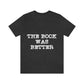 The Book Was Better Reading Educational Quotes Unisex Jersey Short Sleeve T-Shirt Ichaku [Perfect Gifts Selection]