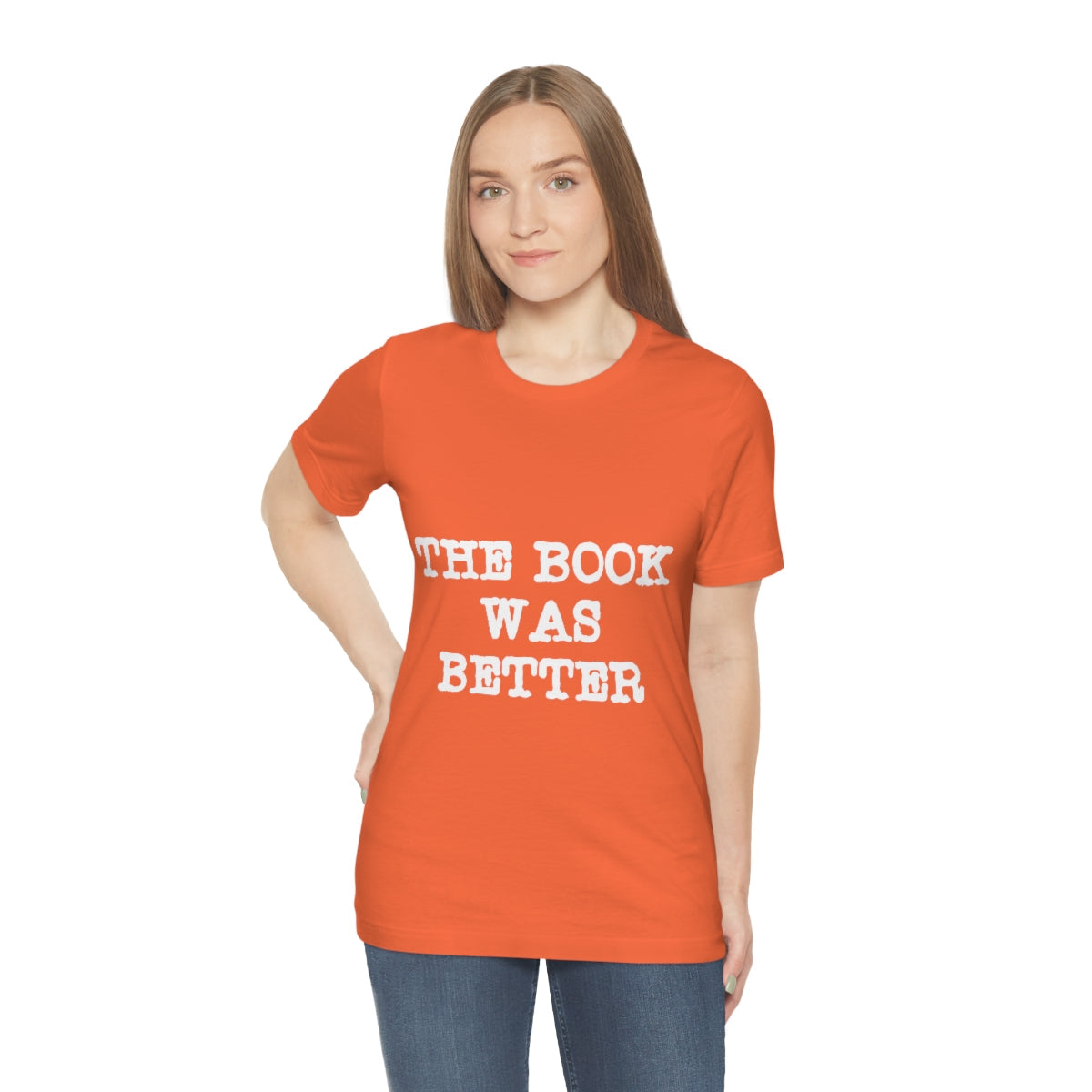 The Book Was Better Reading Educational Quotes Unisex Jersey Short Sleeve T-Shirt Ichaku [Perfect Gifts Selection]