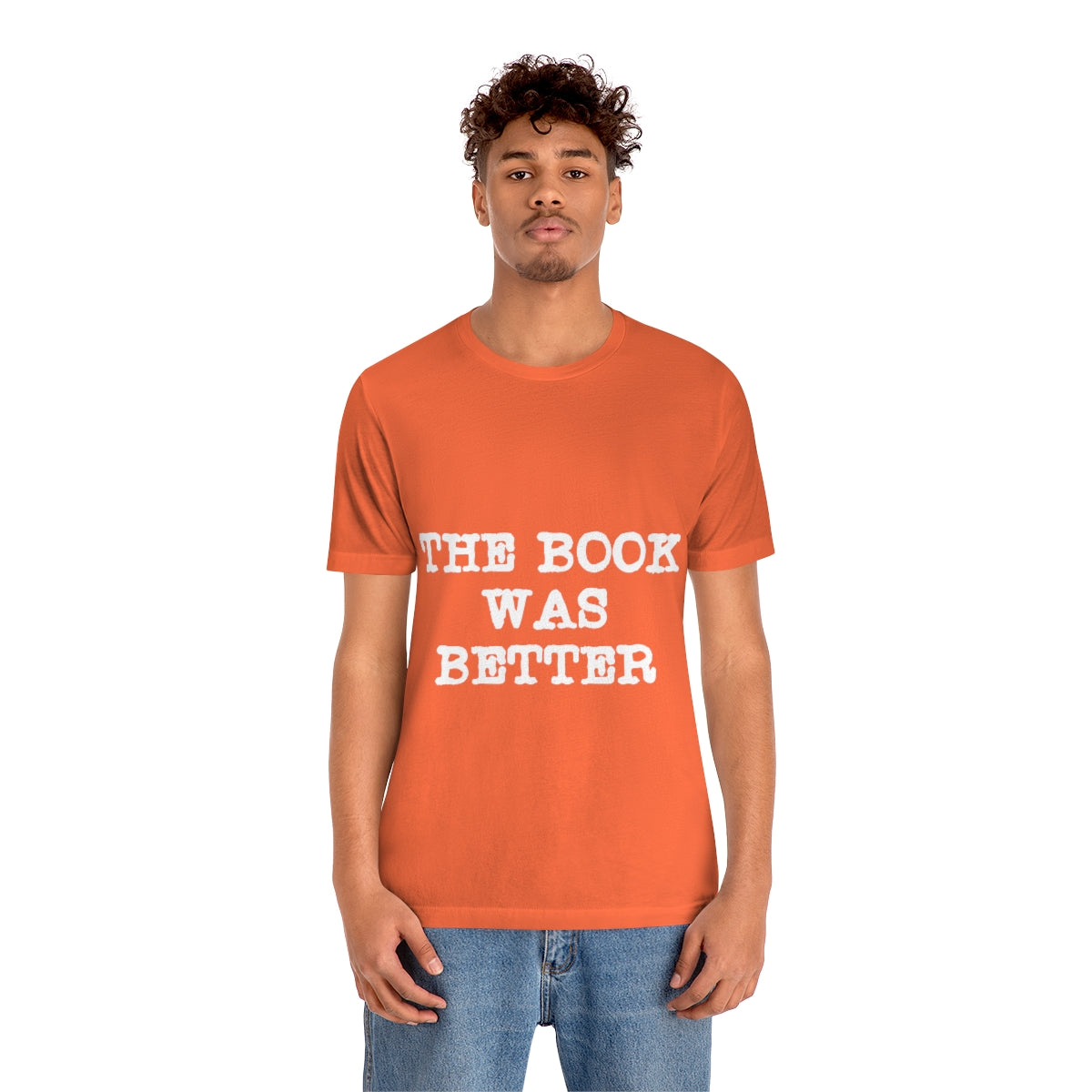 The Book Was Better Reading Educational Quotes Unisex Jersey Short Sleeve T-Shirt Ichaku [Perfect Gifts Selection]